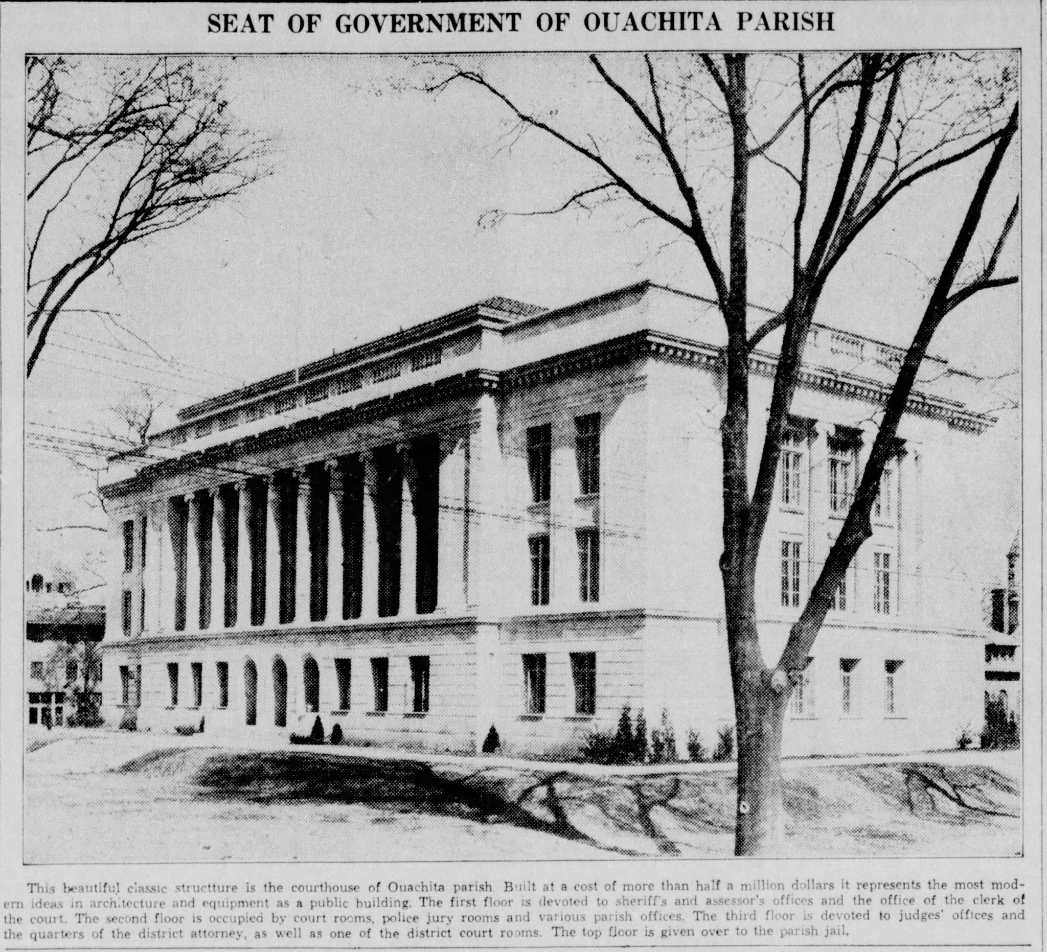 Ouachita Parish Courthouse in 1935 Ouachita Parish History Tidbits